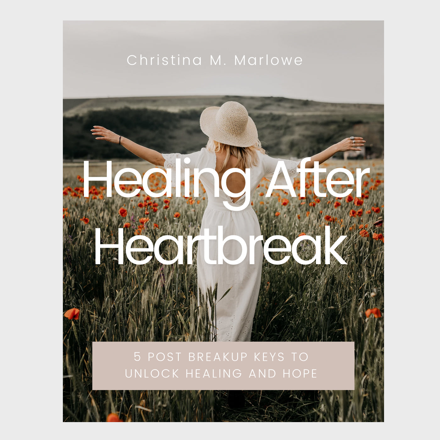 Healing After Heartbreak